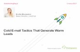 Cold Email Tactics That Generate Warm Leads