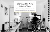 Work As The New Leisure Time (Pauli Komonen, Quantified Employee Seminar 2017)