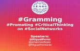Gramming - Promoting Critical Thinking on Social Networks