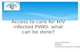 Access to care for hiv infected pwid  what can be done