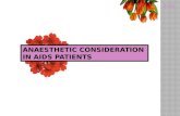 ANAESTHETIC CONSIDERATIONS IN AIDS PATIENTS