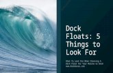 Dock Floats - What To Look For In A Dock Float