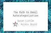 [AIIM17] The Path to Email Autocategorization - Susan Little