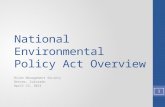 National Environmental Policy Act (NEPA) Overview - Helen Clough, Judith Kurtzman