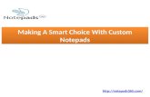 Making A Smart Choice With Custom Notepads