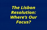 Ss 2012.04.01 lisbon resolution   where's our focus