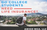Amigo MGA: Do College Students Need Life Insurance?