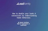 Case Study: How to double your leads by understanding human behaviour