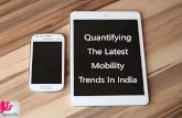 Quantifying The Latest Mobility Trends In India