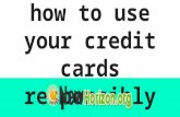 Tips on How to Use Your Credit Cards Responsibly
