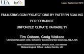Emulating GCM projections by pattern scaling: performance and unforced climate variability