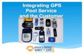 Integrating GPS, Pool Service and the Customer