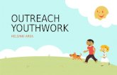 Outreach Youth Work - (Alfred, Lulu, Vivian C)