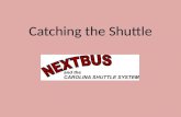 Catching the shuttle