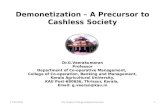 Demonetization – A Precursor to Cashless Society