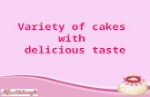 Variety of cakes with delicious taste