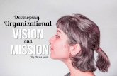 Developing Organizational Vision and Mission