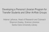 Developing a personal librarian program for transfer students and other at risk groups