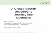 A Closed Source Developer's Journey into Openness