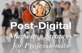 Post digital marketing strategies for professionals