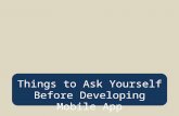 Things to Ask Yourself Before Developing Mobile App
