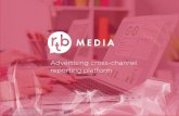 RTB-Media Cross-Channel Reporting Platform