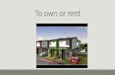 To own or rent
