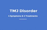 TMJ: 4 Symptoms and 4 Treatments