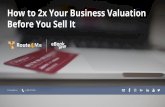 How to 2x your business valuation before you sell it