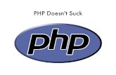 PHP Doesn't Suck