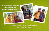 Marion Steff (April 2013). Inequalities and the Voices of the Marginalised study