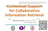 Contextual support for collaborative information retrieval
