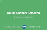 Online Channel Selection - Entrepreneurship 101