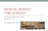 Who is Jesus? the Christ 130915