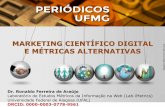 MARKETING CIENTÍFICO DIGITAL E MÉTRICAS ALTERNATIVAS