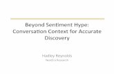 Beyond Sentiment Hype: Conversation Context for Accurate Discovery