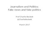 Fake news and fake politics March 2017