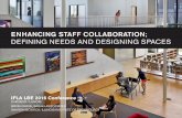 [Irwin & Bostick] Enhancing Staff Collaboration: Defining Needs and Designing Spaces] IFLA LBES 2016