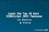 SenchaCon 2016: Learn the Top 10 Best ES2015 Features - Lee Boonstra