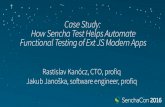 SenchaCon 2016: How Sencha Test Helps Automate Functional Testing of Ext JS Modern Apps - Rastislav Kanócz, Jakub Janoška