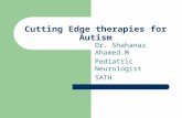 Cutting edge therapies in autism