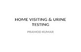 Home visiting & urine testing