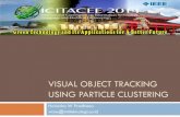 Visual object tracking using particle clustering - ICITACEE 2014