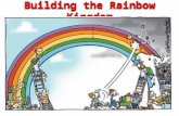 Building the rainbow nation Kingdom
