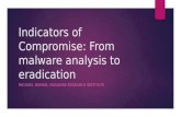 44CON London 2015 - Indicators of Compromise: From malware analysis to eradication