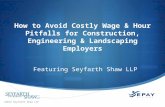 How to Avoid Costly Wage & Hour Pitfalls for Construction, Engineering & Landscaping Employers