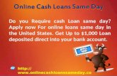 Online Cash Loans Same Day- A Instant Financial Solution When You Need A Loan Quick
