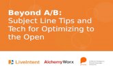 Beyond A/B: Tips and Tech for Optimizing to the Open
