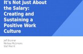 It's Not Just About the Salary: Creating and Sustaining a Positive Work Culture