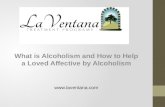 Alcoholism and Helping a Loved One Affected